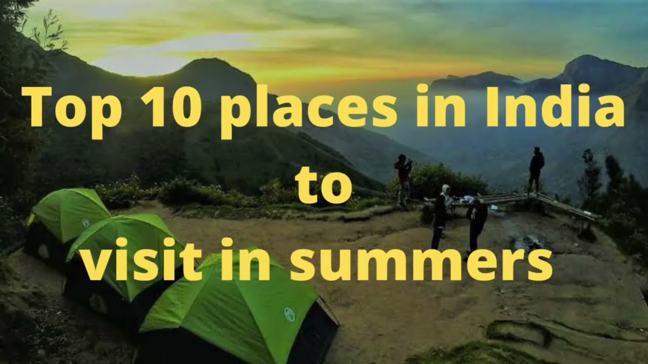 Best tourist places for summer vacation in india 2022 || may and june|| #youtube #india Best tourist places for summer vacation in india 2022 || may and june|| #youtube #india