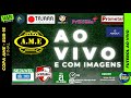 AO VIVO COM IMAGENS - SEJUVEL TRES LAGOAS X OPERARIO ARAÇATUBA - COPA AME 2025 - SUB 16