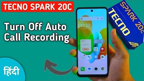 Tecno Spark 20c auto call recording kaise bandh kare, how to turn off auto call recording in tecno