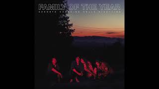 Video thumbnail of "Family of the Year - Where Was I [ Official HD Audio]"