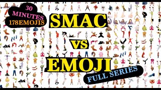 SMAC vs EMOJI  FULL 30MIN SERIES!