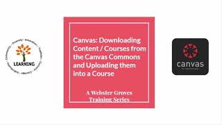 Canvas Downloading Content from the Canvas Commons and Uploading it into a Course