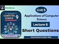 Unit 5 Applications of Computer Science Class 9 | Short Questions with Answers | FBISE NBF Book
