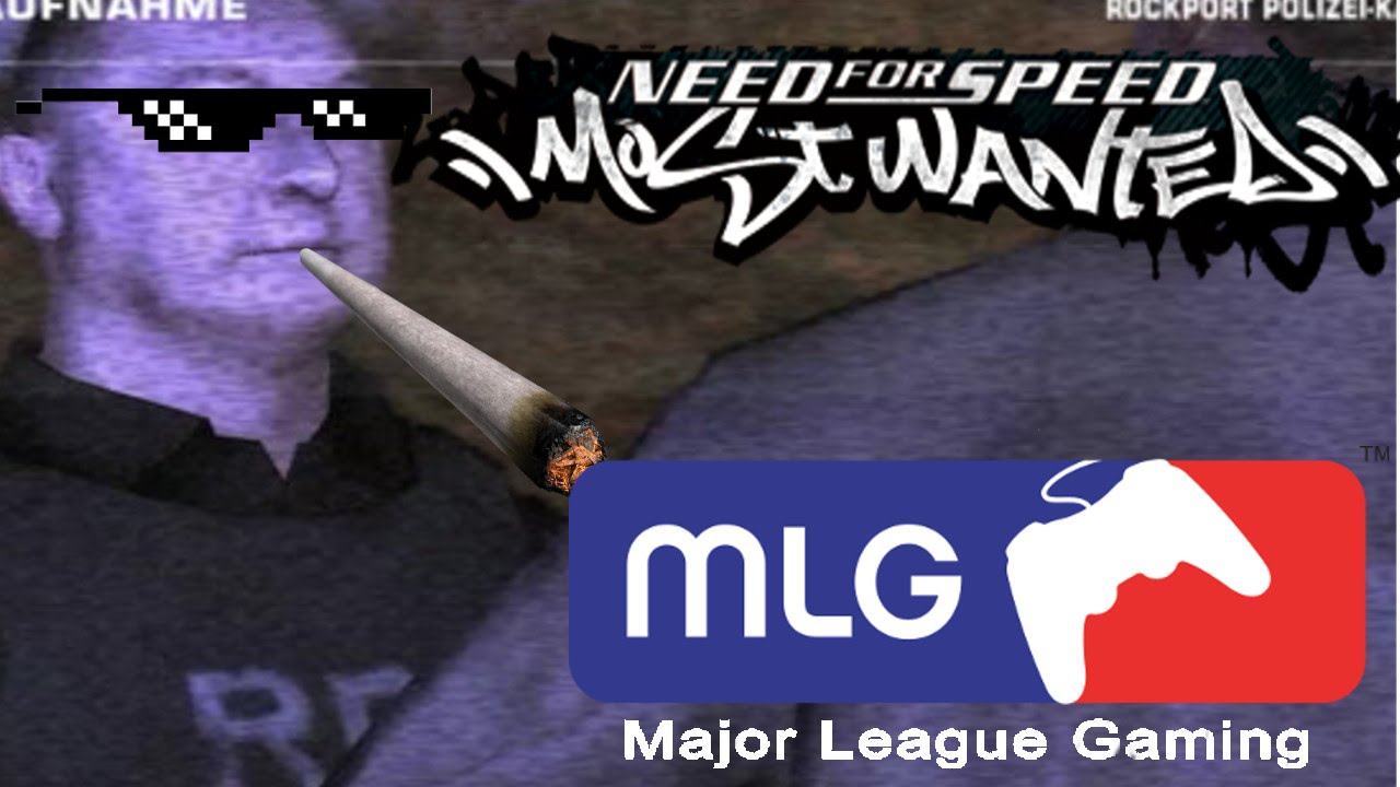 NfS Most Wanted (Next MLG Parody)