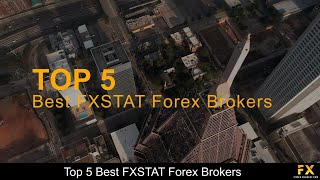 Best Fxstat Forex Brokers