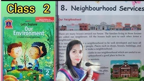 NEIGHBORHOOD SERVICES, Class 2 (Chapter 8 ) # Lets explore our environment # E.V.S