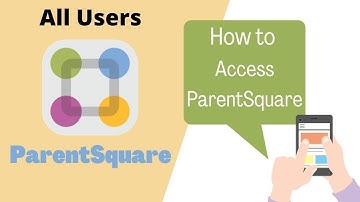 How to Access ParentSquare