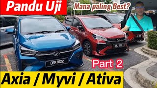 Pandu Uji Perodua Axia 2023 lawan Myvi 2022 lawan Ativa 2021