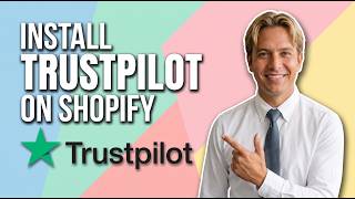 How To Install Trustpilot On Shopify (Easy Guide)