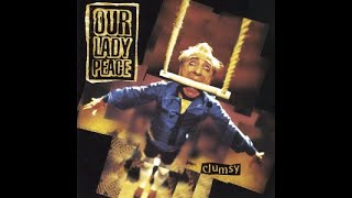 Lost Classics From The 1990s: #5 (Our Lady Peace)