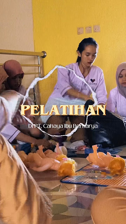 Pelatihan di Pt Cahaya Ibu Berkarya untuk suster maupun ART, agar lebih berkualitas #shorts