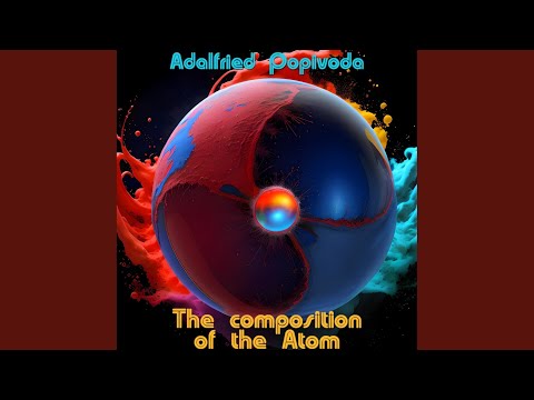 Παρακολούθηση The Composition of the Atom (Pt.2) στο YouTube