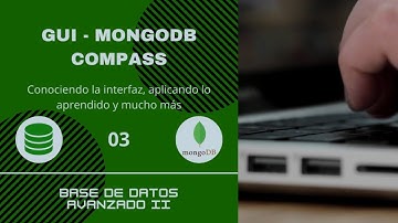 BDA II - MongoDB Compass - Conexión, operaciones CRUD, importar, exportar JSON y guardar querys