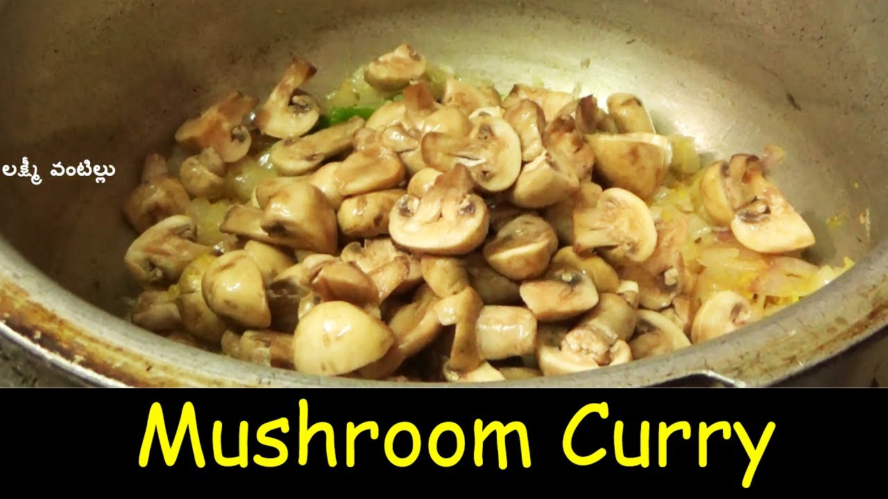 How to Prepare Mushroom Curry in Telugu Indian Food Recipes Lakshmi Vantillu YouTube