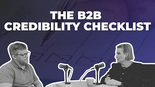The B2B Credibility Checklist
