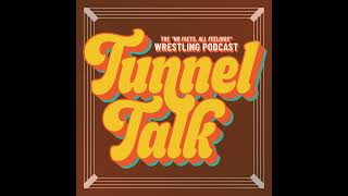 Tunnel Talk #258 - Murdered the Unmurderable Man