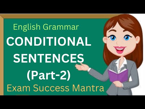 Conditional Sentences||Part -2||English Grammar|| - YouTube