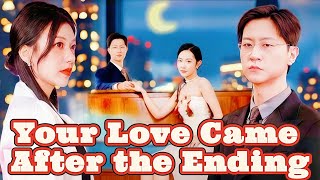 Your Love Came After the Ending | From Heartbreak to New Beginnings: Peyton's Realization #dramabox