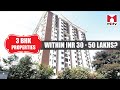 Where do you get 3 bhk properties within inr 30  50 lakh in bengaluru mbtv