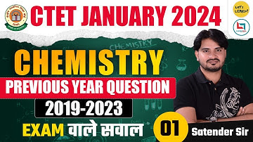 CTET 2024 - Science Special (Chemistry) Class by Satendra Sir