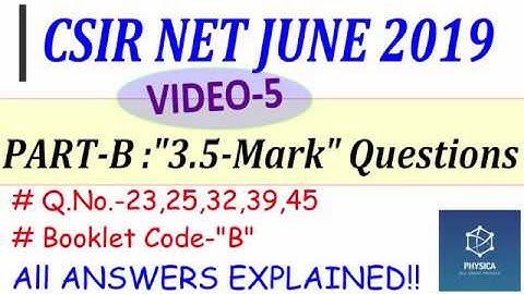 5. PHYSICS CSIR NET JUNE 2019 Solutions | PART-B "3.5-Mark" Ques | Complete Solutions
