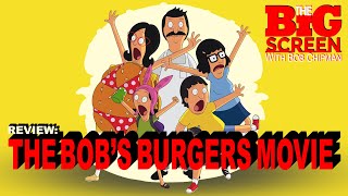 Review - THE BOB'S BURGERS MOVIE (2022)