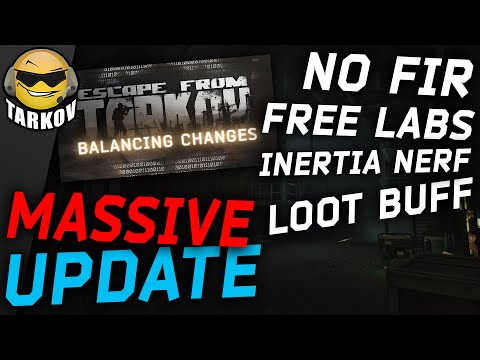 HUGE CHANGES - No FIR, FREE LABS, BIG BUFFS & More // Escape from Tarkov News