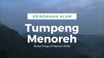 NEGERI DI ATAS AWAN | TUMPENG MENOREH Kulon Progo