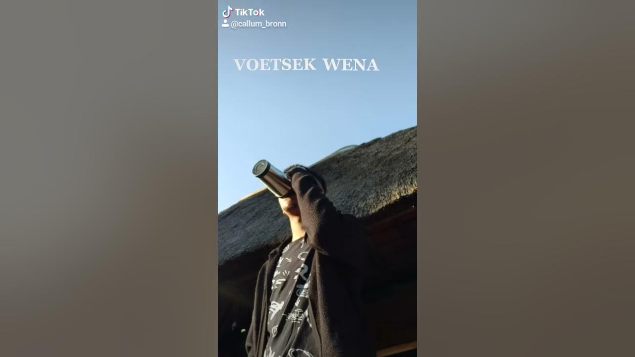Meaning of South African phrase "Voetsek wena" 🇿🇦 YouTube