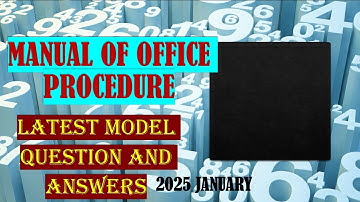 MANUAL OF OFFICE PROCEDURE (MOP) | PREVIOUS QUESTION @ 2025 JANUARY