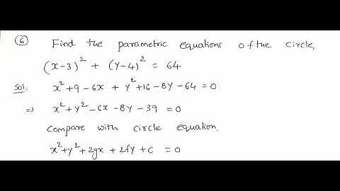 find the parametric equations of the circle (x-3)^2+(y-4)^2=64
