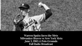 June 5 1963 Warren Spahn, Milwaukee Braves faces New York Mets @ Polo Grounds