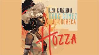 Leo Guardo & Doug Gomez feat. Jo Choneca - Hozza (Original Mix) Resimi