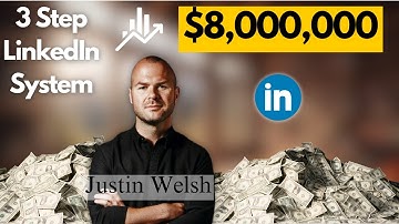 This 3-Step LinkedIn System Made Justin Welsh $8M+ (No ads, no team)