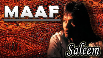 MAAF - Saleem ~ Lagu lawas malaysia - Lagu malaysia terbaik ~ #lagupenyesalan #lagumalaysia90an