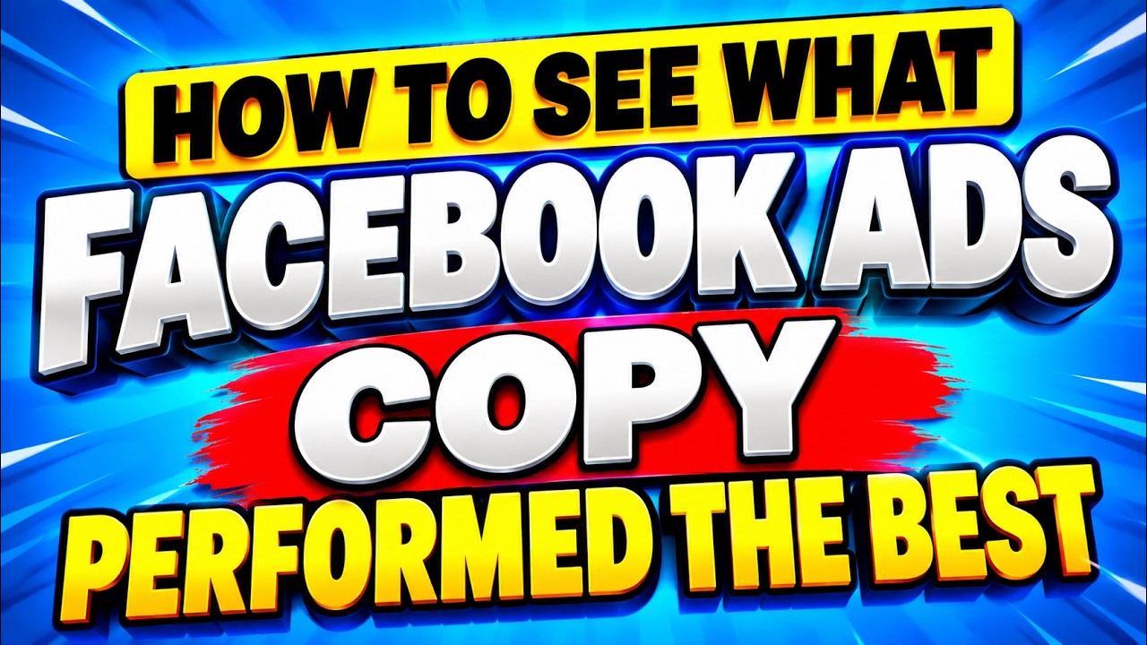 How To See What Facebook Ads Copy Performed The Best  