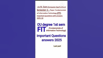 OU Degree B.Com 1st Sem|Fundamentals of IT (FIT)|Most Important Question & Answer 2025-26 Last Part