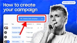 How to create your campaign [lemlist tutorial]