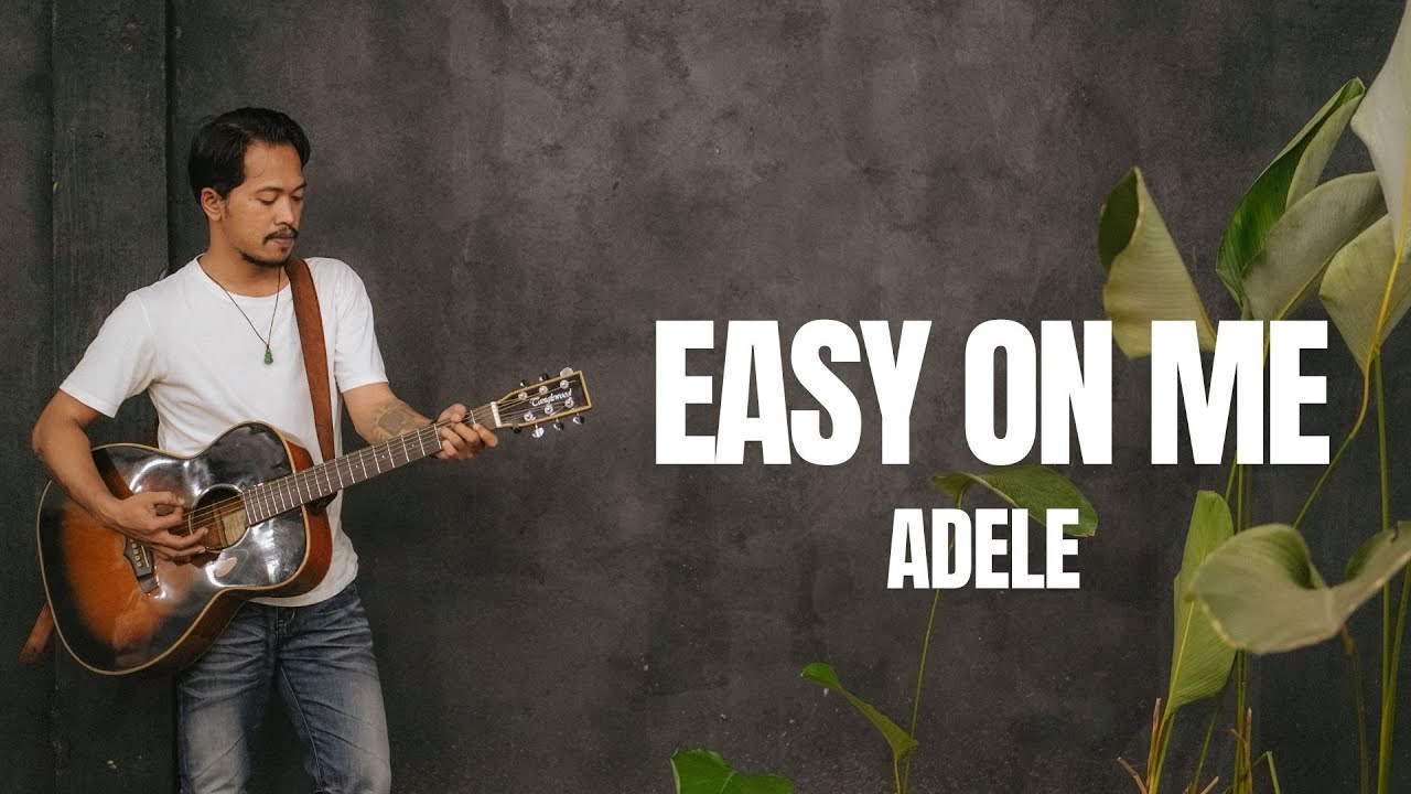 EASY ON ME - ADELE (COVER LYRICS) ROLIN NABABAN EASY ON ME - ADELE (COVER LYRICS) ROLIN NABABAN