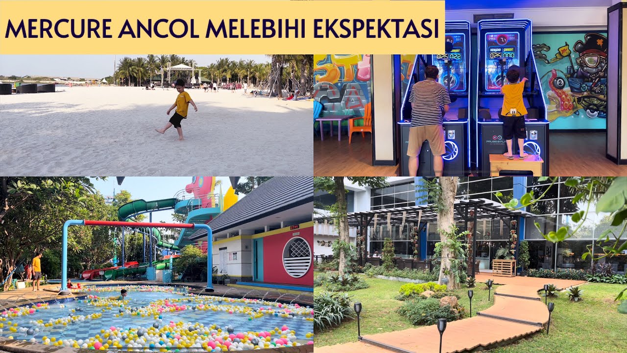 SERU BGT! REVIEW HOTEL MERCURE ANCOL