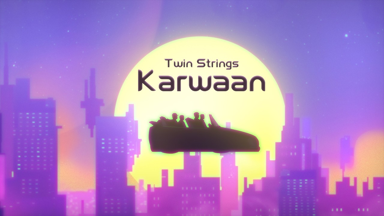 Watch Twin Strings - Karwaan (Official Lyric video) on YouTube Watch Twin Strings - Karwaan (Official Lyric video) on YouTube
