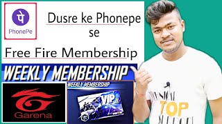 How to get Free Fire Membership in another phonepe | dusre ke Phonepe se Free Fire Membership