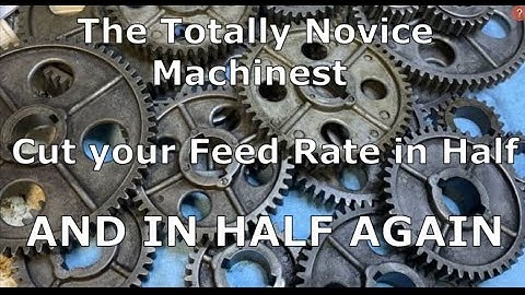 Craftsman Quick Change Gearbox Reduce Feed Rate in Half and then in HALF AGAIN  .001" per revolution