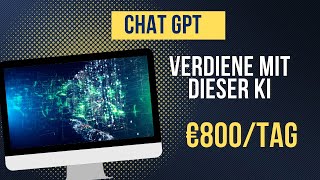 €800/Tag mit ChatGPT Online verdienen 💰💶 neue Methode zum Weg in die finanzielle Freiheit- Tutorial screenshot 1