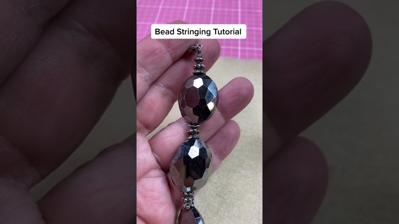 Bead Stringing Tutorial 