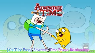 [YouTube Poop] Adventure Time Prismo Relationships (Collab Entry)