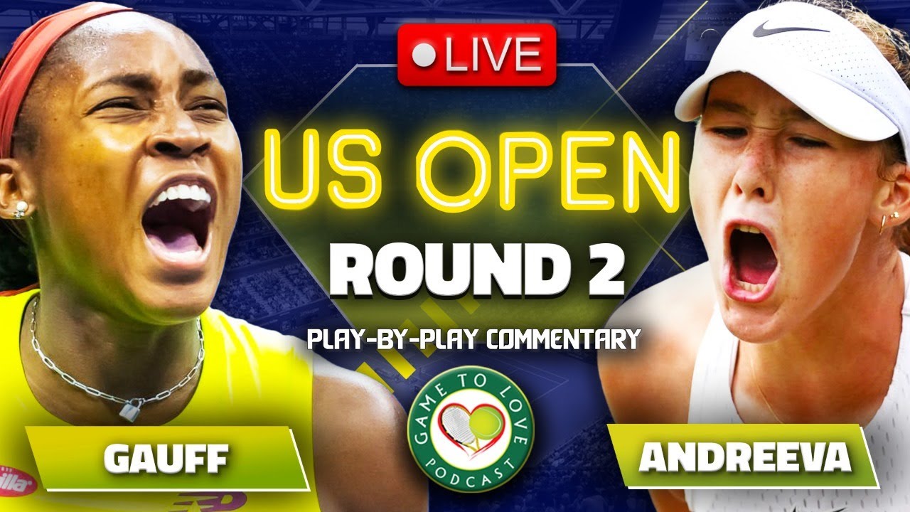 GAUFF vs ANDREEVA US Open 2023 LIVE Tennis Play-By-Play Stream