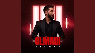 Olmadı - Telman