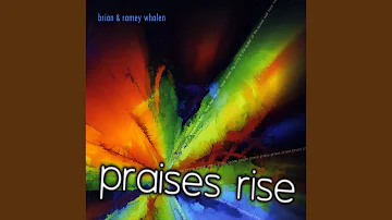 Praises Rise