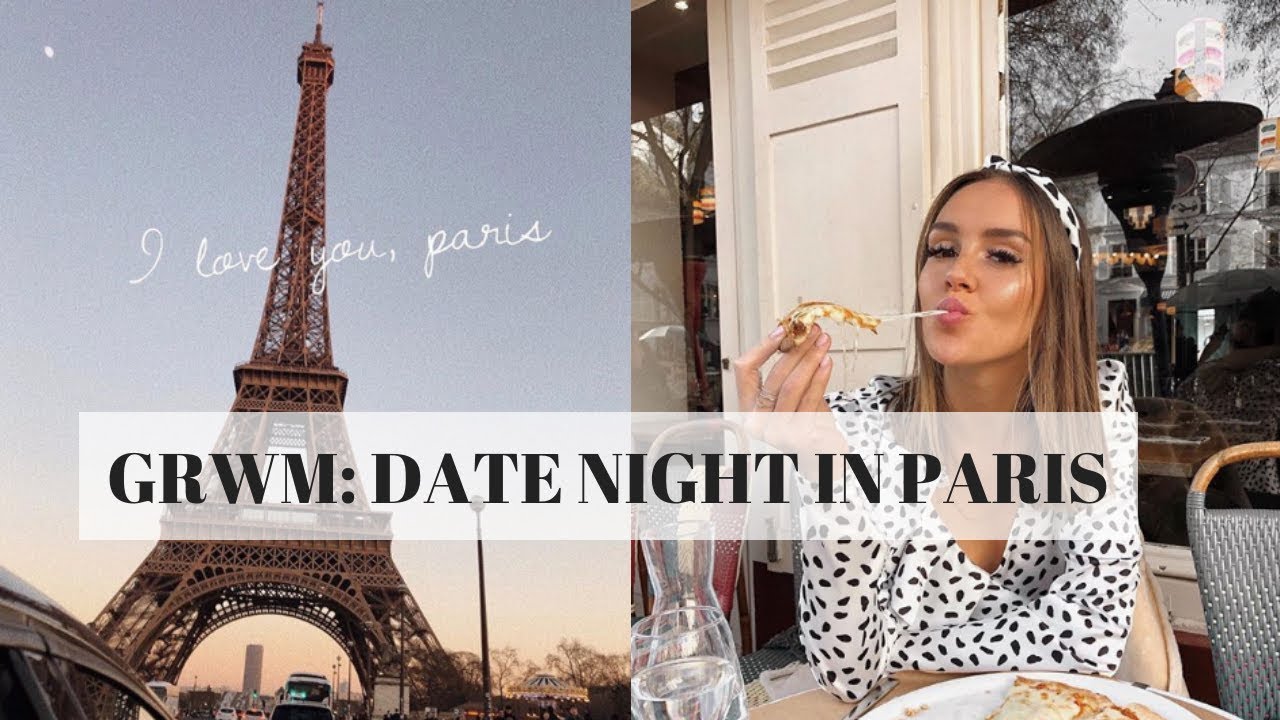 GRWM: Date Night In Paris! | Emma Rose
